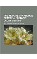 The Memoirs of Cardinal de Retz - Volume 3 [Historic Court Memoirs]: (English)