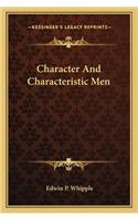 Character And Characteristic Men
