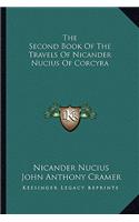 The Second Book Of The Travels Of Nicander Nucius Of Corcyra