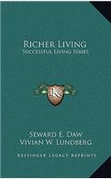 Richer Living