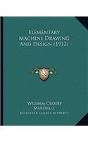 Elementary Machine Drawing and Design (1912)