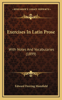 Exercises In Latin Prose