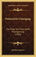 Osterreichs Untergang