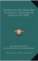 Collection Des Memoires Relatifs A L'Histoire De France V78 (1829)