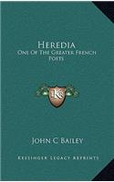 Heredia: One of the Greater French Poets
