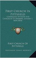 First Church in Pittsfield: Confession of Faith and Catalogue of Members, January 1, 1834 (1834)