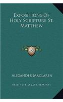 Expositions Of Holy Scripture St. Matthew