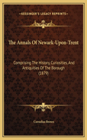 Annals Of Newark-Upon-Trent