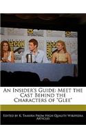 An Insider's Guide: Meet the Cast Behind the Characters of Glee(English)