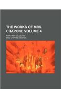 The Works of Mrs. Chapone Volume 4; Now First Collected