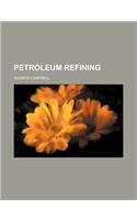 Petroleum Refining