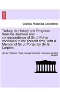 Turkey; Its History and Progress