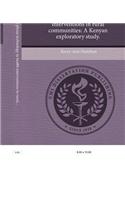 The Role of Mobile Phone Technology in Health Interventions in Rural Communities: A Kenyan Exploratory Study
