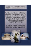 Full Salvation Union (a Michigan Religious Corporation), and J. F. Andrews, Appellants, V. Portage Township, Kalamazoo County, Michigan. U.S. Supreme Court Transcript of Record with Supporting Pleadings