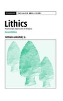 Lithics: Macroscopic Approaches to Analysis. Cambridge Manuals in Archaeology.