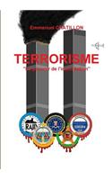 Terrorisme "Le Pouvoir De L'intimidation"