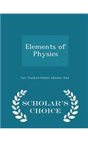 Elements of Physics - Scholar's Choice Edition