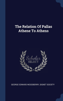 The Relation Of Pallas Athene To Athens