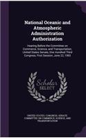 National Oceanic and Atmospheric Administration Authorization: Hearing Before the Committee on Commerce, Science, and Transportation, United States Senate, One Hundred Third Congress, First Session, June 22, 199