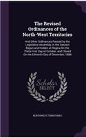The Revised Ordinances of the North-West Territories