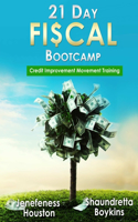 21 Day Fiscal Bootcamp: Credit Improvement Movement Training: Credit Improvement Movement Training(English)