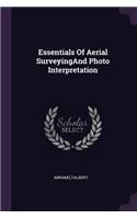 Essentials Of Aerial SurveyingAnd Photo Interpretation