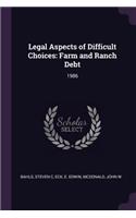 Legal Aspects of Difficult Choices