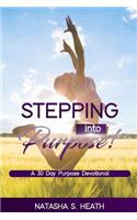 Stepping into Purpose
