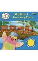 Muffin's Runaway Train