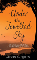 Under the Jewelled Sky