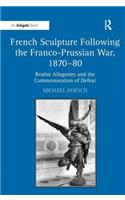 French Sculpture Following the Franco-Prussian War, 1870–80