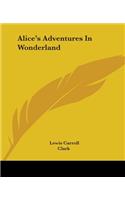 Alice's Adventures In Wonderland