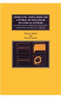 Modelling, Simulation and Control of Non-linear Dynamical Systems