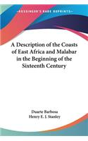Description of the Coasts of East Africa and Malabar in the Beginning of the Sixteenth Century