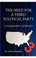 Need for a Third Political Party - A Commoner's Viewpoint