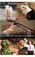 Sacrificial Goats, Scapegoats & Guinea Pigs