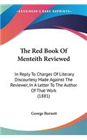 The Red Book Of Menteith Reviewed: In Reply To Charges Of Literary Discourtesy Made Against The Reviewer, In A Letter To The Author Of That Work (1881)