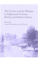 Centre and the Margins in Eighteenth-Century British and Italian Cultures
