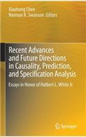 Recent Advances and Future Directions in Causality, Prediction, and Specification Analysis