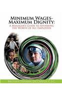 Minimum Wages- Maximum Dignity