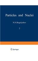 Particles and Nuclei