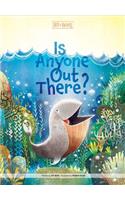 Is Anyone Out There?: (Best of Buddies)