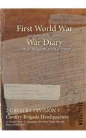 2 CAVALRY DIVISION 3 Cavalry Brigade Headquarters: 31 October 1914 - 31 December 1914 (First World War, War Diary, WO95/1132)