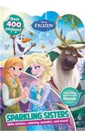 Disney Frozen Sparkling Sisters: With Stickers, Coloring, Puzzles, and More!