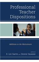 Professional Teacher Dispositions