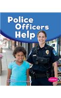 Our Community Helpers Police Officers Help