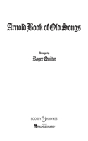 The Arnold Book Of Old Songs