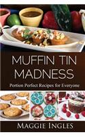 Muffin Tin Madness