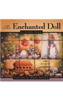 Enchanted Doll: A Fairy Tale