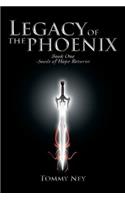 Legacy of the Phoenix Book One - Seeds of Hope Returns